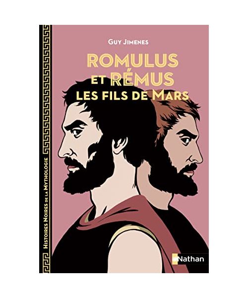 Romulus et Rémus: Les fils de Mars