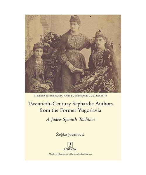 Twentieth-Century Sephardic Authors from the Former Yugoslavia