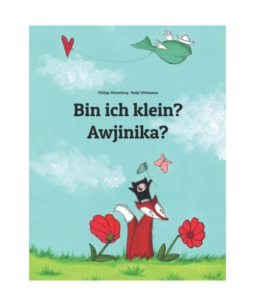Bin ich klein? Awjinika?: Kinderbuch Deutsch-Damiyaa (bilingual/zweisprachig) (Weltkinderbuch)