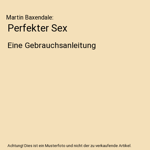 Perfekter Sex