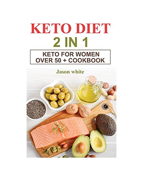 Keto diet 2 in 1 Keto for women over 50 + cookbook