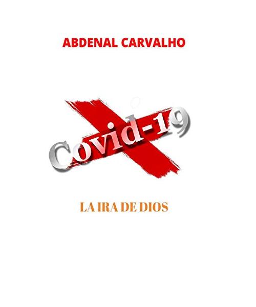 Covid 19 - La ira de Dios