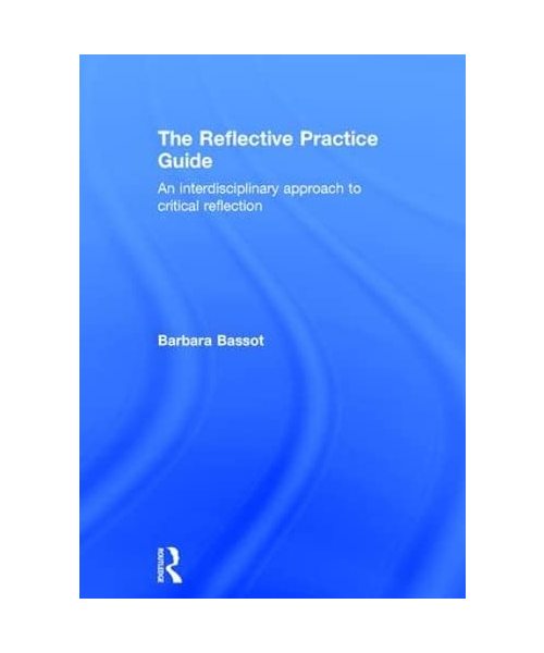 The Reflective Practice Guide