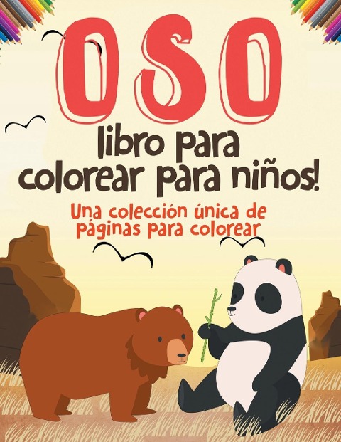 Oso libro para colorear para niños! Una colección única de páginas para colorear