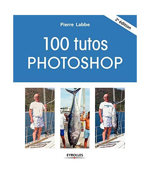 100 TUTOS PHOTOSHOP