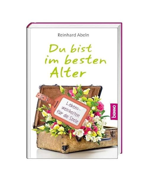 Du bist im besten Alter
