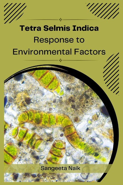 Tetra Selmis Indica Response to Environmental Factors