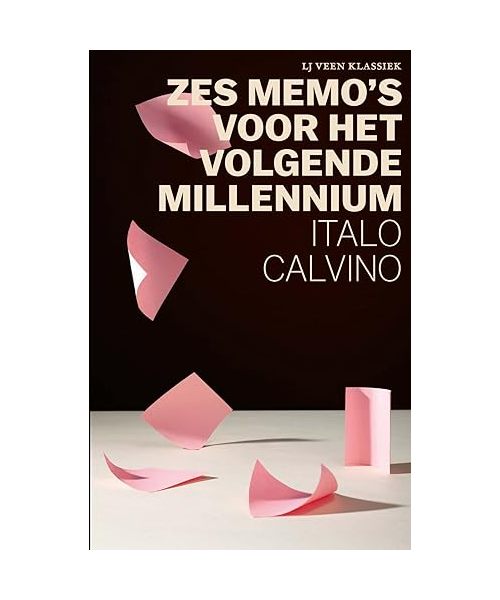 Zes memo's voor het volgende millennium (L.J. Veen klassiek)