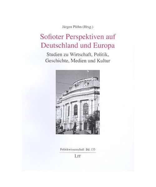 Sofioter Perspektiven auf Deutschland und Europa