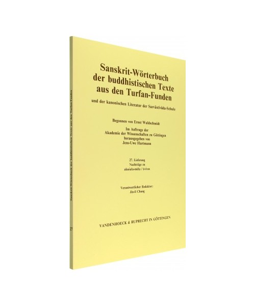 Sanskrit-Wörterbuch der buddhistischen Texte aus den Turfan-Funden. Lieferung 27