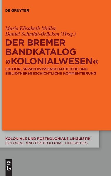 Der Bremer Bandkatalog "Kolonialwesen"