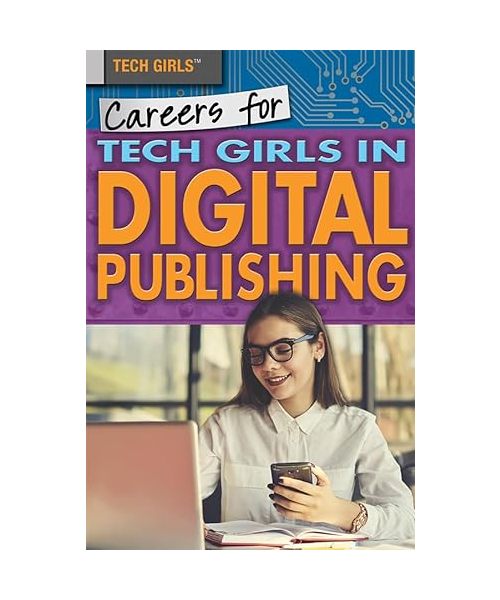 Careers for Tech Girls in Digital Publishing