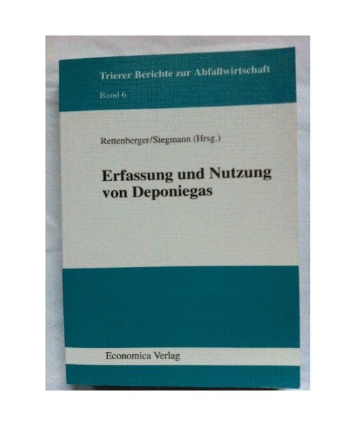 Erfassung und Nutzung von Deponiegas