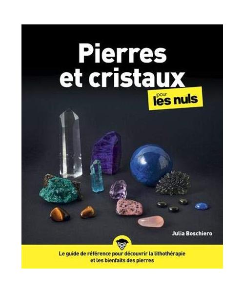 Pierres et cristaux pour les Nuls