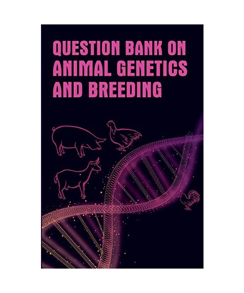 Question Bank On Animal Genetics And Breeding