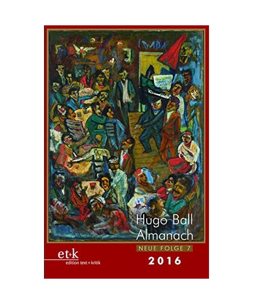Hugo Ball Almanach. Neue Folge 7