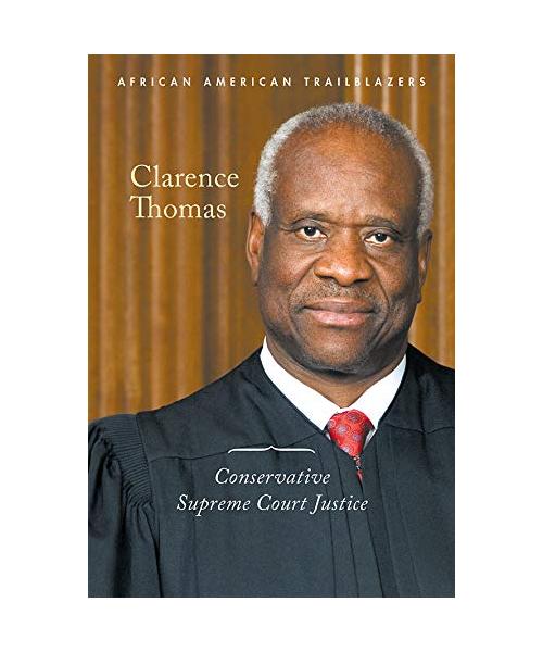 Clarence Thomas: Conservative Supreme Court Justice