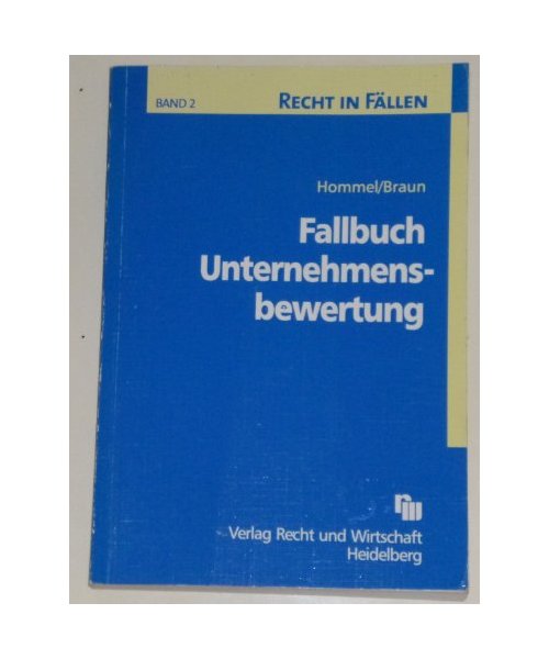 Fallbuch Unternehmensbewertung