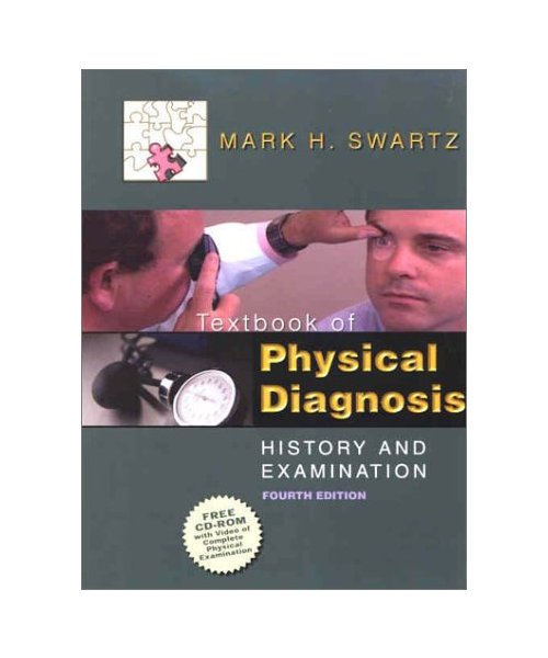Textbook of Physical Diagnosis.