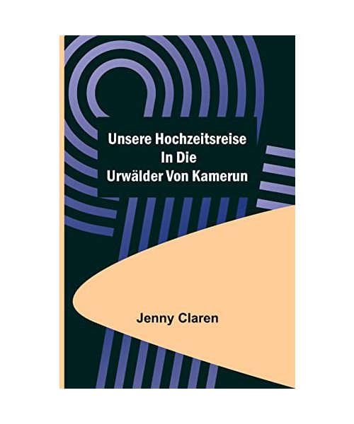 Unsere Hochzeitsreise in die Urwälder von Kamerun