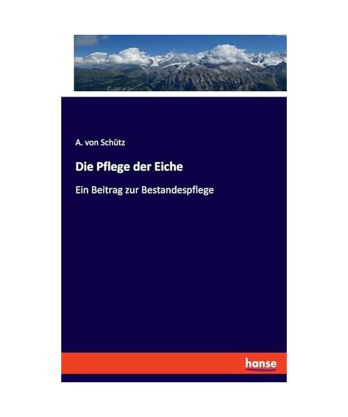 Die Pflege der Eiche