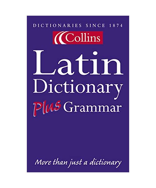 Latin Dictionary Plus Grammar