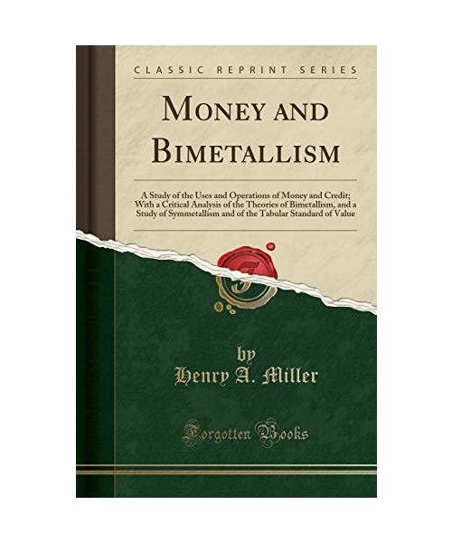 Money and Bimetallism