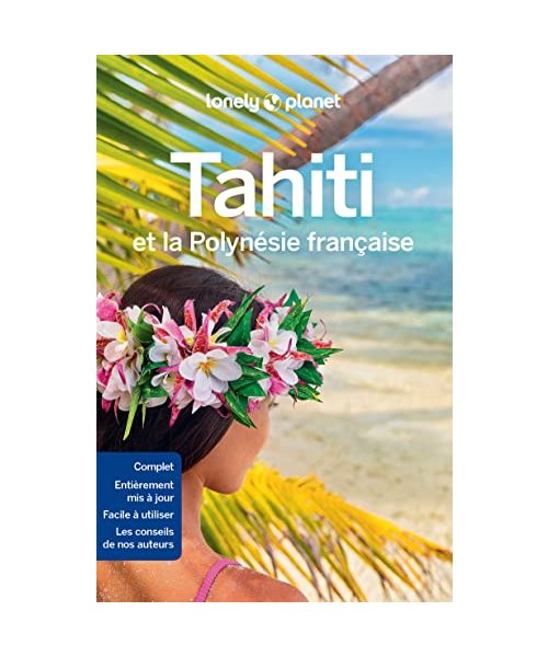 Tahiti et la Polynésie française 9ed