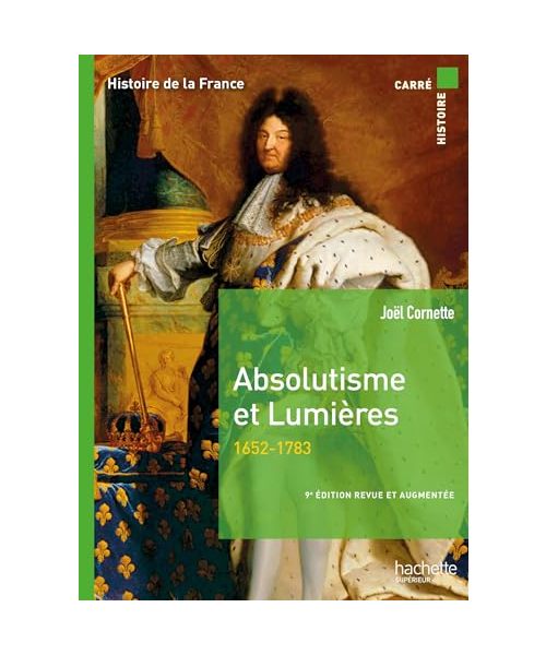 Carré histoire - Absolutisme et Lumières 9e édition