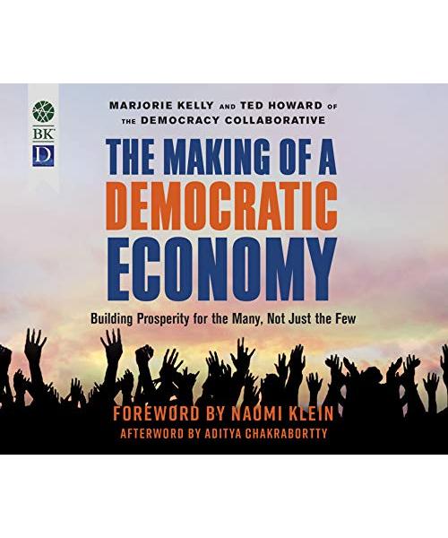 The Making of a Democratic Economy