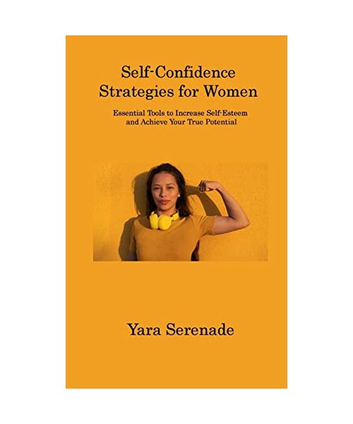 Self-Confidence Strategies for Women
