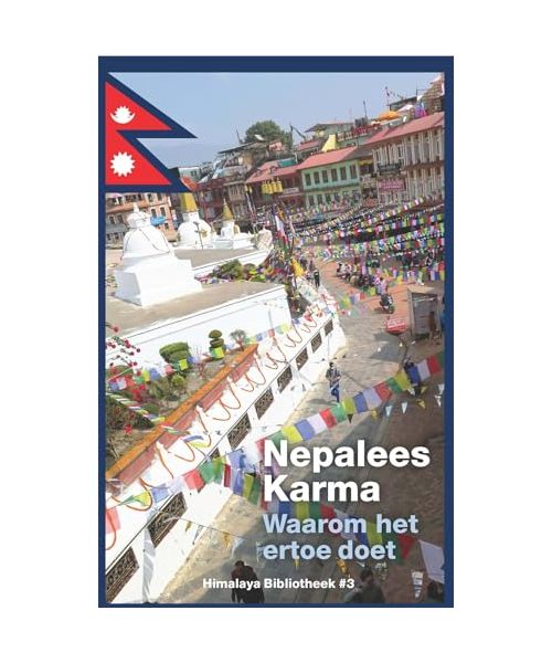 Nepalees Karma: waarom het ertoe doet (Himalaya Bibliotheek, 3)