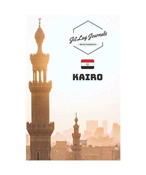JetLagJournals • Reisetagebuch Kairo: Erinnerungsbuch zum Ausfüllen | Reisetagebuch zum Selberschreiben für den Ägypten Urlaub