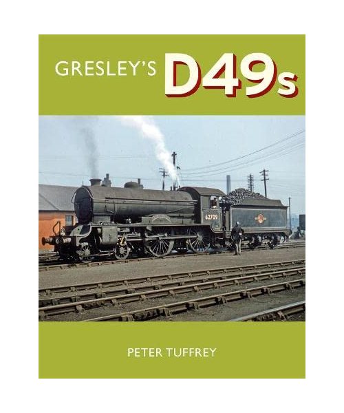 Gresley's D49s