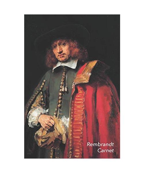 Rembrandt Carnet: Portrait de Jan Six - Rembrandt Van Rijn - Élégant Et Pratique - 120 Pages Avec Papier Ligné