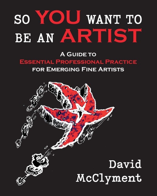 So You Want to Be an Artist