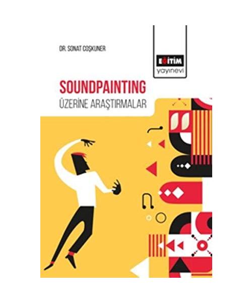 Soundpainting Üzerine Arastirmalar