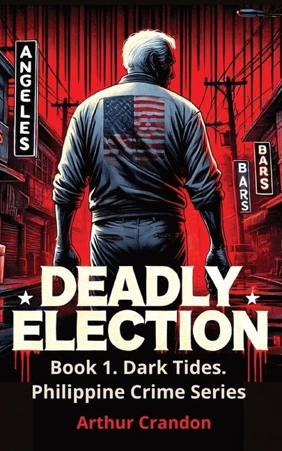 Deadly Election