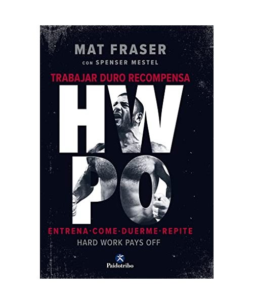 Crossfit : la guía definitiva para desarrollar fuerza, resistencia y velocidad