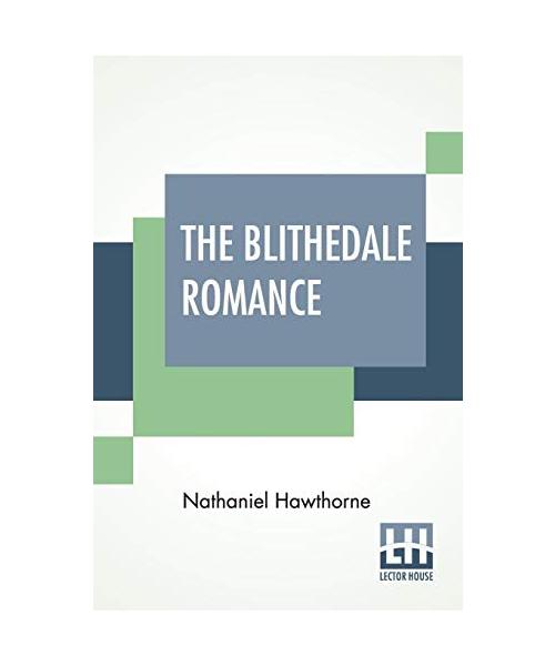 The Blithedale Romance
