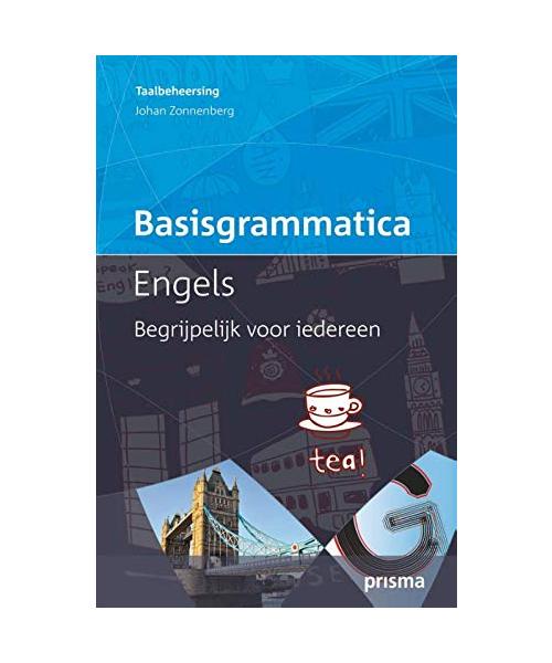 Prisma basisgrammatica Engels: Begrijpelijk voor iedereen