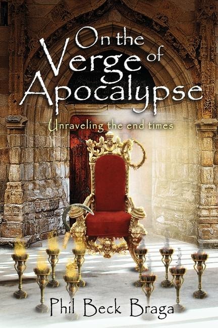 On the Verge of Apocalypse