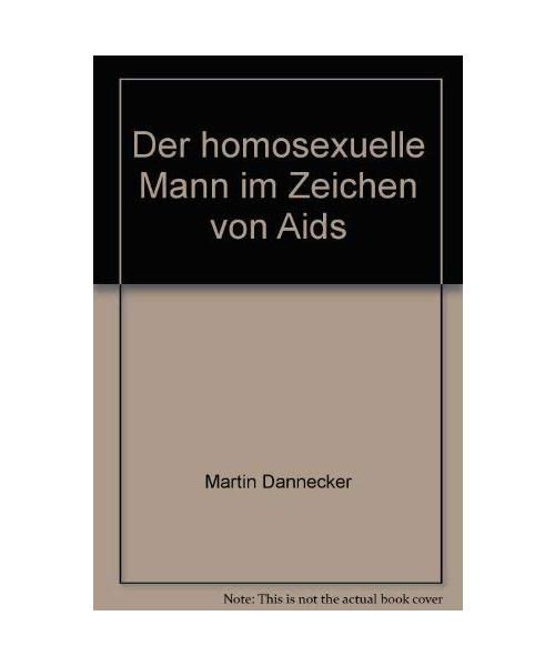 Der homosexuelle Mann im Zeichen von Aids