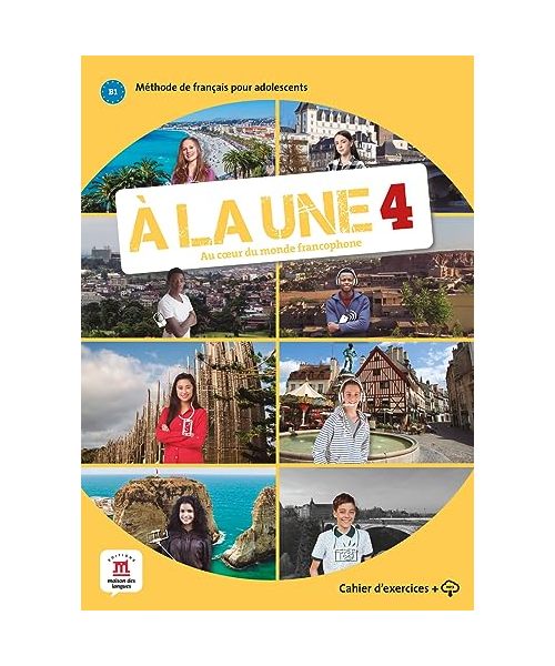 À LA UNE 4. Übungsbuch + CD + online