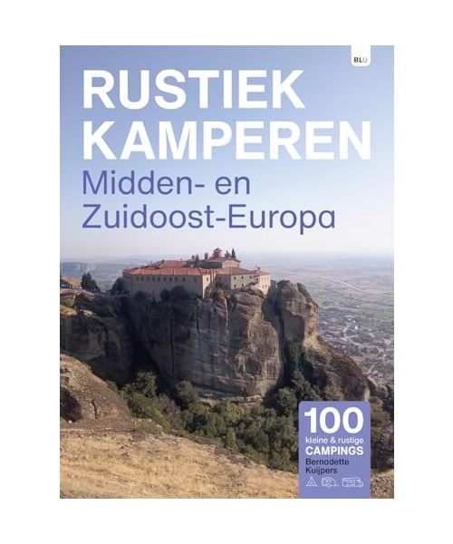Midden- en Zuidoost-Europa (Rustiek Kamperen)