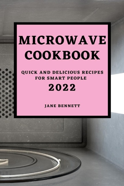 MICROWAVE  COOKBOOK 2022