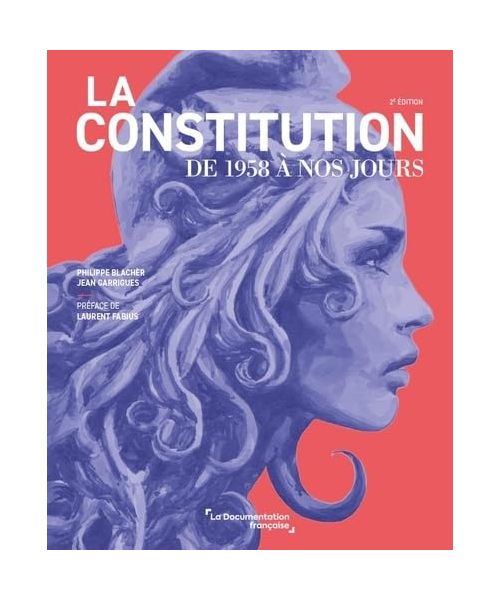 La Constitution de 1958 à nos jours