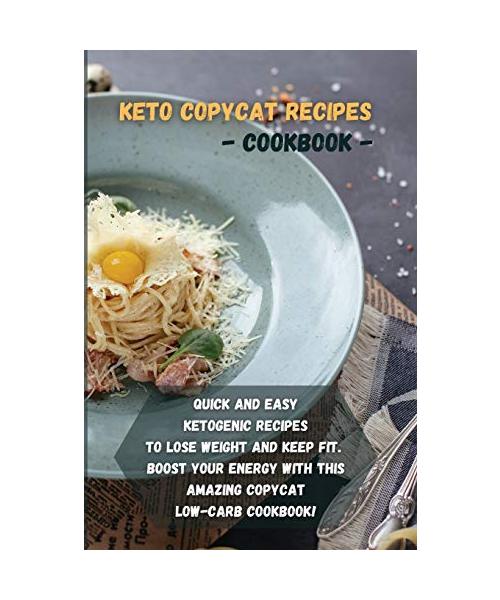 Keto copycat recipes - cookbook