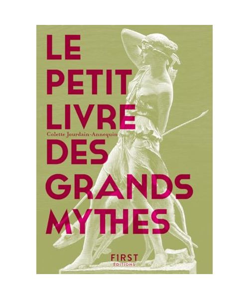 Le Petit livre des grands mythes, 2e éd: 50 mythes gréco-romains racontés et expliqués