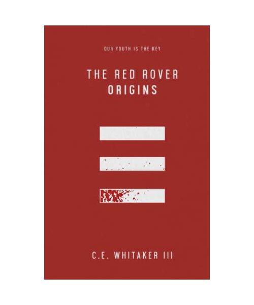 The Red Rover: Origins (The Rover Series Universe, Band 1)
